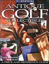 Antique Golf Collectibles: A Price and Reference Guide